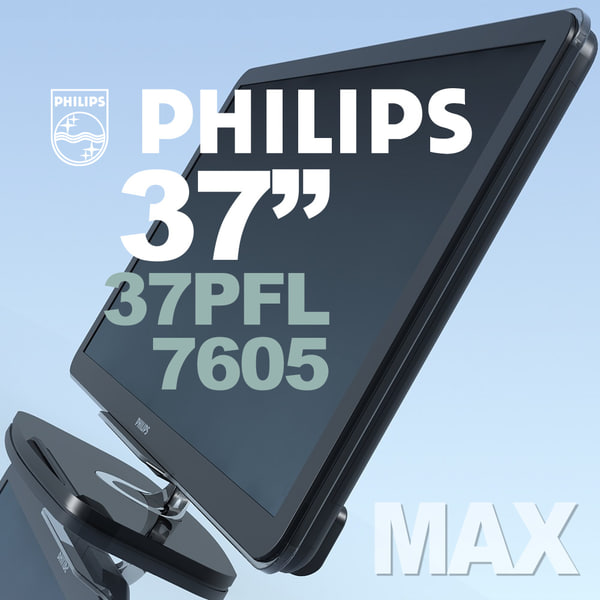 tv philips 37pfl7605 3d max - TV PHILIPS 37PFL7605 MAX by 3DLocker