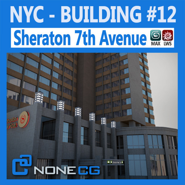3d sheraton 7th avenue building - NYC Building Sheraton 7th Avenue... by NONECG