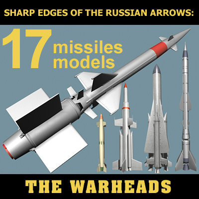 missiles russian sam 3d model - The Warheads by Alex Kontz