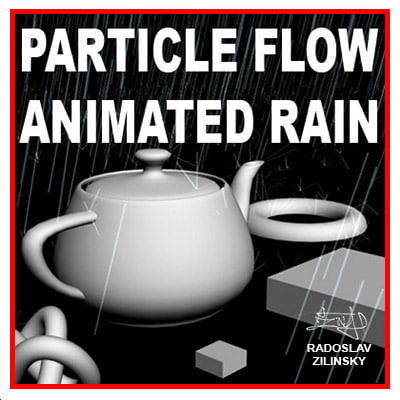 rain particle max - RAIN particle system (animated) by radoxist
